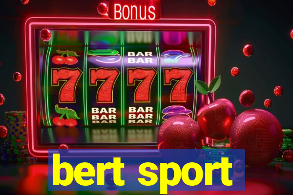 bert sport